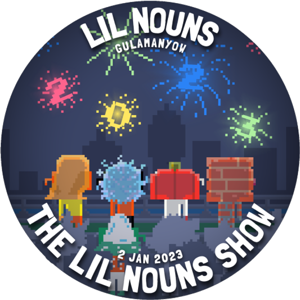 The Lil Nouns Show Poap